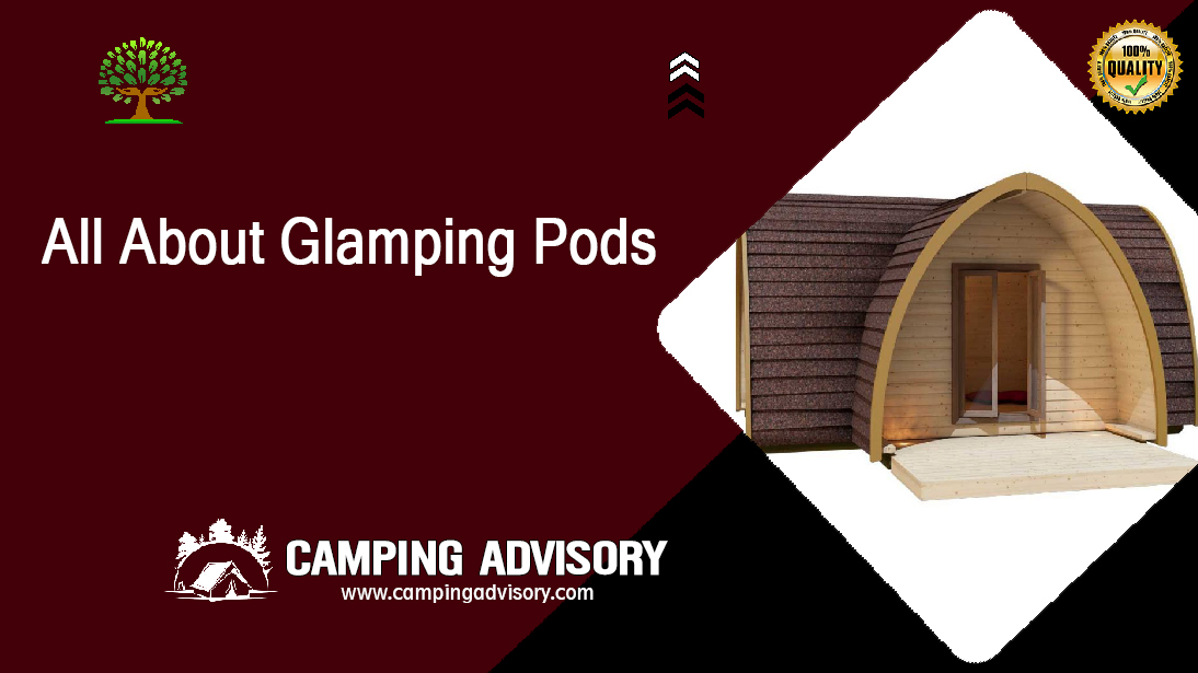 Glamping Pods